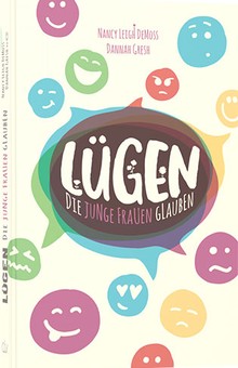 Lügen, die junge Frauen glauben